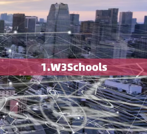 1.W3Schools